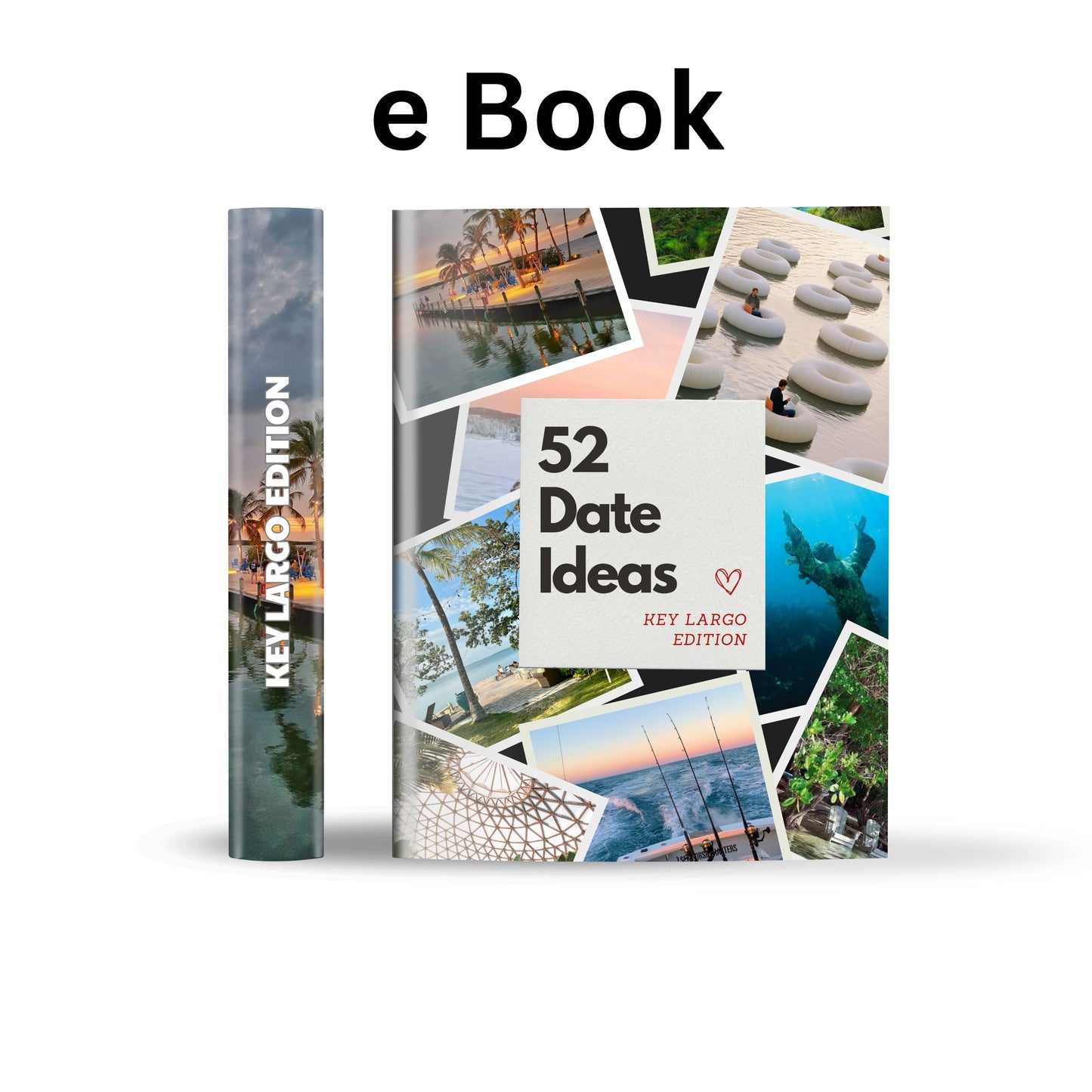 Key Largo Edition – 52 Date Ideas for Couples and Friends