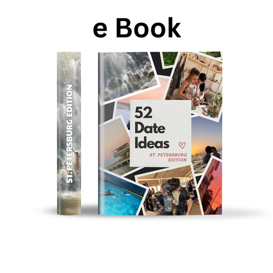 St. Petersburg Edition – 52 Date Ideas for Couples and Friends